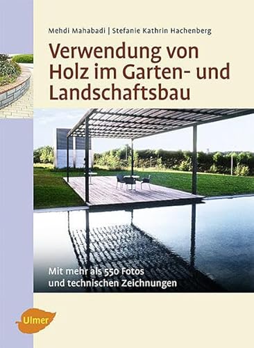 Stock image for Verwendung von Holz im Garten- und Landschaftsbau -Language: german for sale by GreatBookPrices