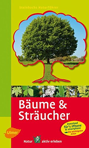 Steinbachs Naturführer Bäume & Sträucher - Kremer, Bruno P.