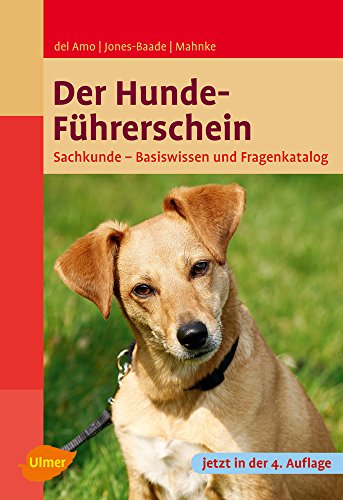 Imagen de archivo de Der Hundefhrerschein: Sachkunde - Basiswissen und Fragenkatalog a la venta por medimops