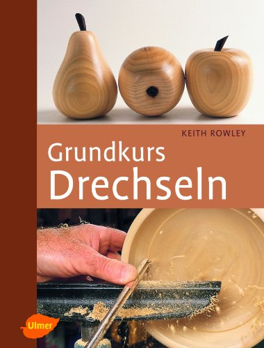 Stock image for Grundkurs Drechseln for sale by medimops