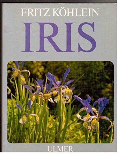Iris. (9783800160556) by KÃ¶hlein, Fritz