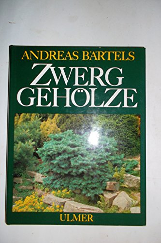 Beispielbild fr Zwerggehlze und ihre Verwendung im Garten zum Verkauf von medimops