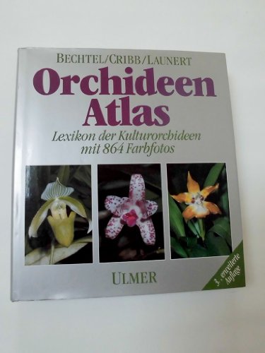 9783800161997: Orchideen-Atlas: Lexikon der Kulturorchideen