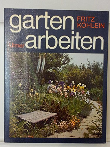 Stock image for Gartenarbeiten. Ein Gartenpraxis Buch. Softcover for sale by Deichkieker Bcherkiste