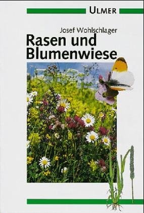 9783800162512: Rasen und Blumenwiese