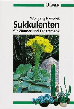 Beispielbild fr Sukkulenten fr Zimmer und Fensterbank zum Verkauf von medimops