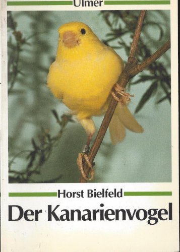 Stock image for Der Kanarienvogel for sale by medimops