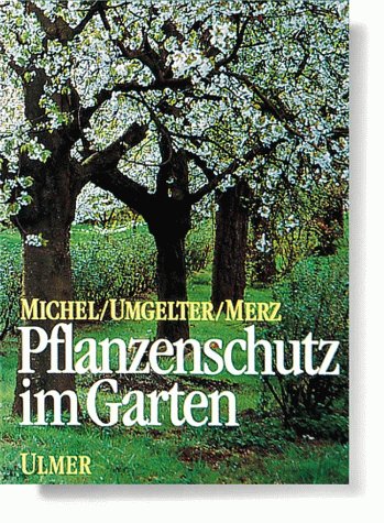 Beispielbild fr Pflanzenschutz im Garten zum Verkauf von medimops