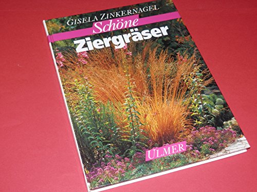 9783800165209: Schne Ziergrser - Zinkernagel, Gisela