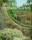 Beispielbild fr Klassische englische Gärten des 20. Jahrhunderts zum Verkauf von WorldofBooks