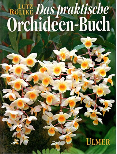 9783800166435: Das praktische Orchideen-Buch (Livre en allemand)