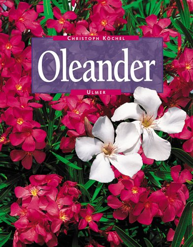 Oleander. (9783800166534) by KÃ¶chel, Christoph; Lange, Peter