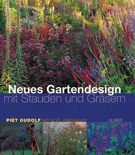 Beispielbild fr Neues Gartendesign mit Stauden und Grsern zum Verkauf von medimops