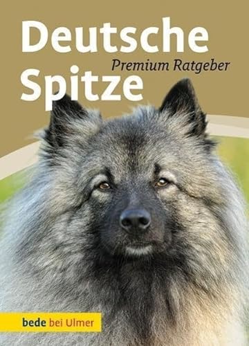 Stock image for Deutsche Spitze: Wolfs-, Gro-, Mittel-, Klein-, Zwergspitz for sale by medimops