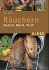 9783800168330: Ruchern. Fleisch, Wurst, Fisch
