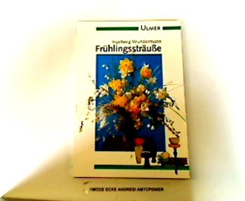 Stock image for Frhlingsstrue for sale by Leserstrahl  (Preise inkl. MwSt.)