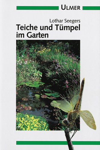 9783800168903: Teiche und Tmpel im Garten.