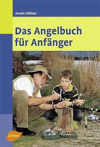 9783800169634: Das Angelbuch fr Anfnger