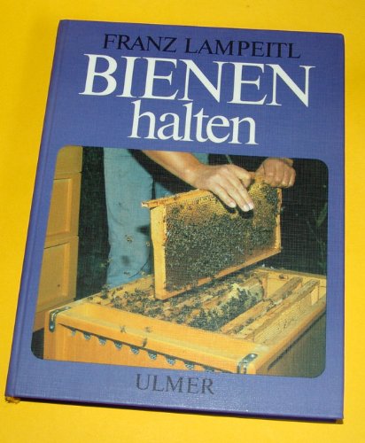 Beispielbild fr Bienen halten (Gebundene Ausgabe 1982) zum Verkauf von Versandantiquariat Felix Mcke