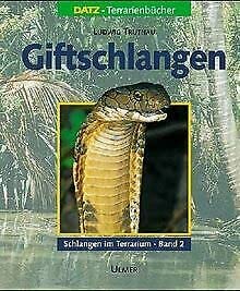 9783800170777: Giftschlangen, Bd 2 [Gebundene Ausgabe] by Trutnau, Ludwig