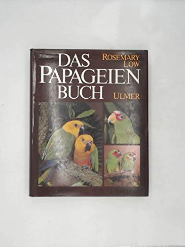 Das Papageien Buch. Aus dem Englischen von Kurt Kolar, Wien. 213 Farbfotos und 8 Zeichnungen.