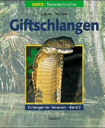 Beispielbild fr Schlangen im Terrarium 2. Giftschlangen. Haltung, Pflege und Zucht in zwei Bnden zum Verkauf von medimops