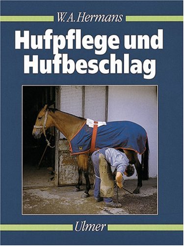 9783800172375: Hufpflege und Hufbeschlag.