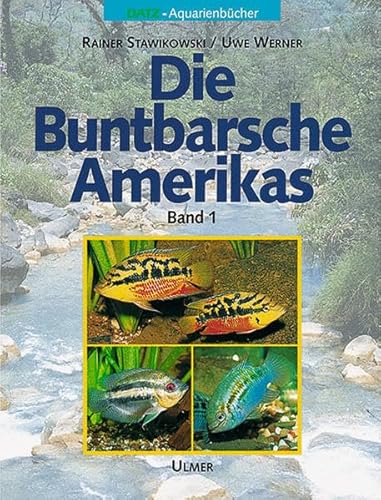 9783800172702: Die Buntbarsche Amerikas 1