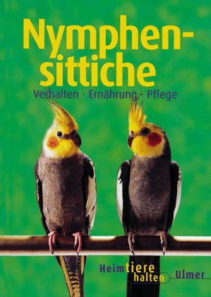 Beispielbild fr Nymphensittiche. Heimtiere halten. Softcover zum Verkauf von Deichkieker Bcherkiste