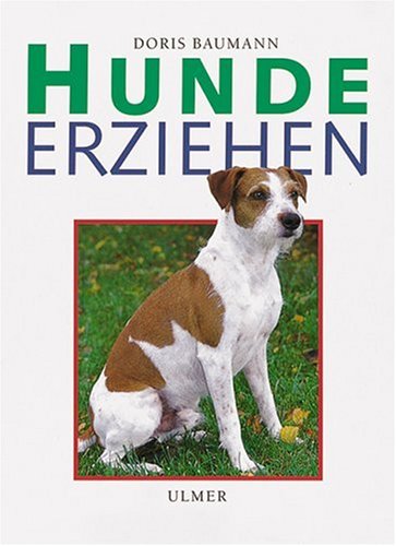 Stock image for Hunde erziehen Baumann, Doris for sale by tomsshop.eu