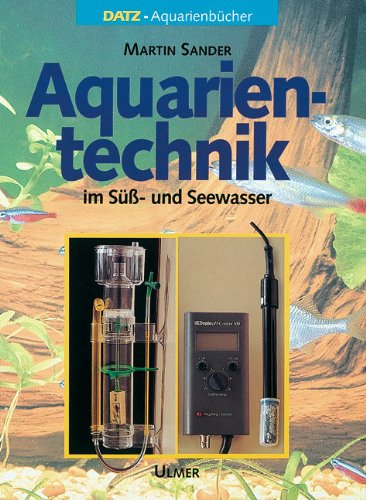 Beispielbild fr Aquarientechnik in S- und Seewasser zum Verkauf von medimops