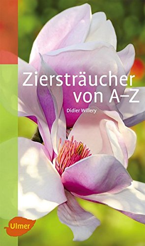 Stock image for Zierstrucher von A-Z for sale by medimops