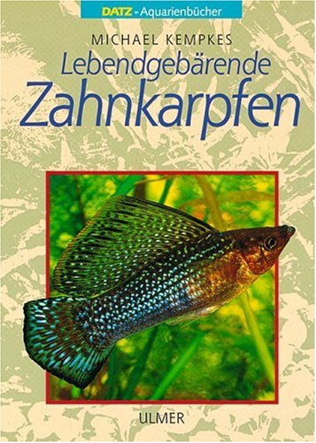 Stock image for Lebendgebrende Zahnkarpfen Gesamttitel: DATZ-Aquarienbcher for sale by medimops