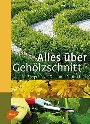 Stock image for Alles ber Gehlzschnitt: Ziergehlze, Obst und Formschnitt for sale by medimops