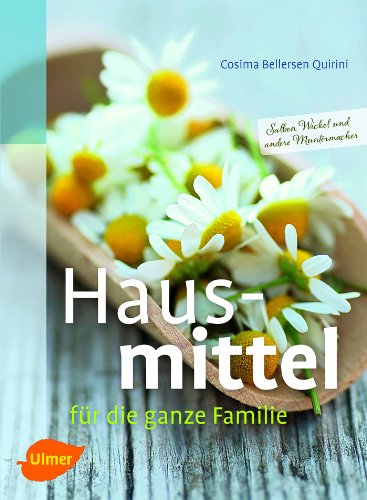 Beispielbild fr Hausmittel fr die ganze Familie zum Verkauf von medimops