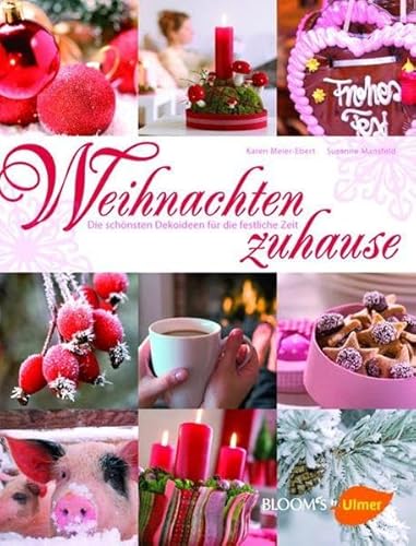 Stock image for Weihnachten zuhause: Die schnsten Dekoideen fr die festliche Zeit for sale by medimops