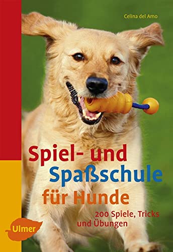 Beispielbild fr Spiel- und Spaschule fr Hunde: ber 200 Spiele, Tricks und bungen zum Verkauf von medimops