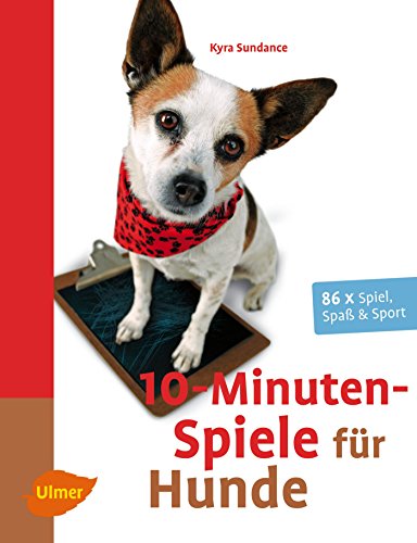 Stock image for Sundance, K: 10-Minuten-Spiele fr Hunde for sale by Blackwell's