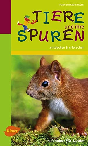 Imagen de archivo de Tiere und ihre Spuren -Language: german a la venta por GreatBookPrices