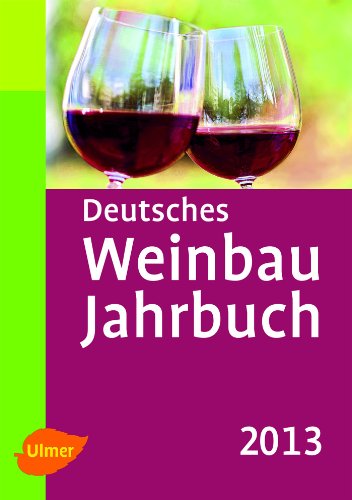 Stock image for Deutsches Weinbaujahrbuch 2013 for sale by medimops