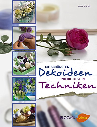 Stock image for Die schnsten Dekoideen, die besten Techniken for sale by medimops