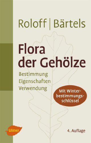 9783800182466: Flora der Gehlze: Bestimmung, Eigenschaften, Verwendung