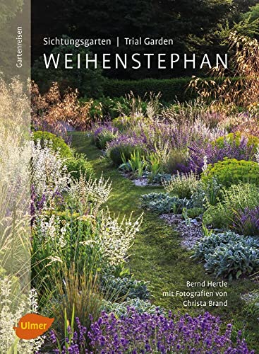 Stock image for Sichtungsgarten Weihenstephan -Language: german for sale by GreatBookPrices