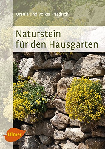 Beispielbild fr Friedrich, U: Naturstein fr den Hausgarten zum Verkauf von Blackwell's