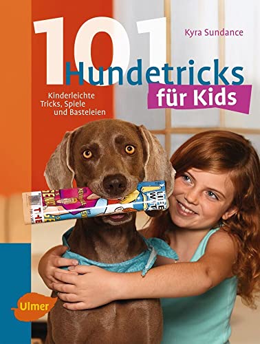 Stock image for 101 Hundetricks fr Kids: Kinderleichte Tricks, Spiele und Basteleien for sale by medimops