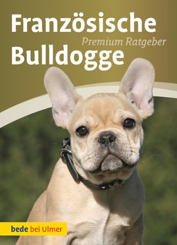 Stock image for Franzsische Bulldogge for sale by medimops