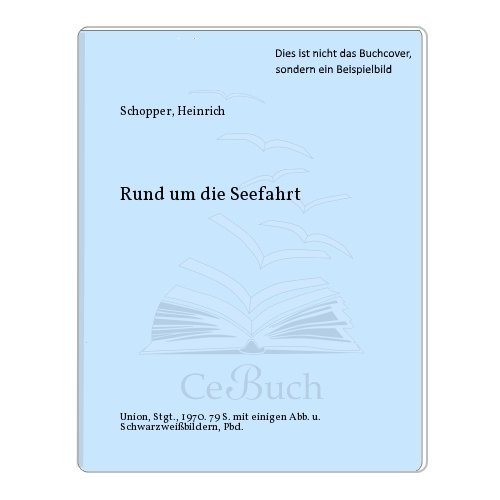 Imagen de archivo de Rund um die Seefahrt a la venta por Bernhard Kiewel Rare Books