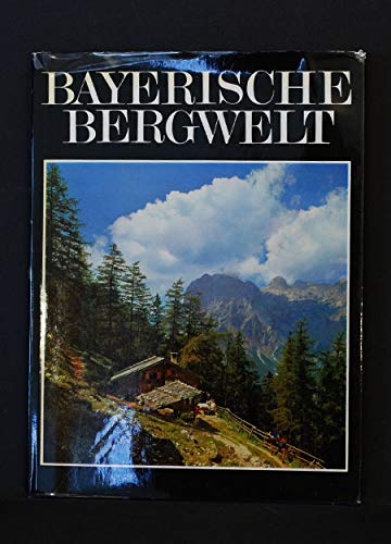 Bayerische Bergwelt.