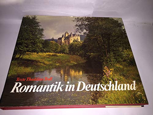 Beispielbild fr Romantik in Deutschland zum Verkauf von Half Price Books Inc.
