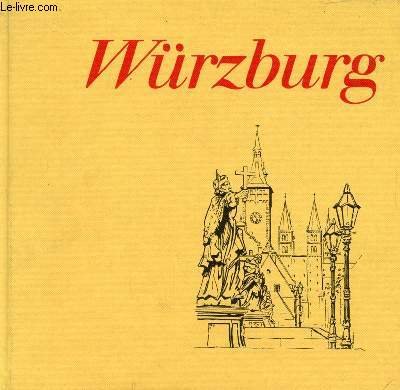 Beispielbild fr Wurzburg [Hardcover] by Michael, Meisner; Elmar, Hahn zum Verkauf von Unique Books For You